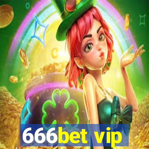 666bet vip